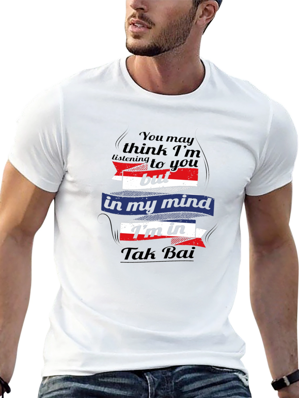 Tak Bai Mind T-Shirt - Funny Travel Tee