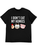 I Dont Eat My Homies Vegan T-Shirt