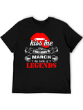 Kiss Me March Legend T-Shirt