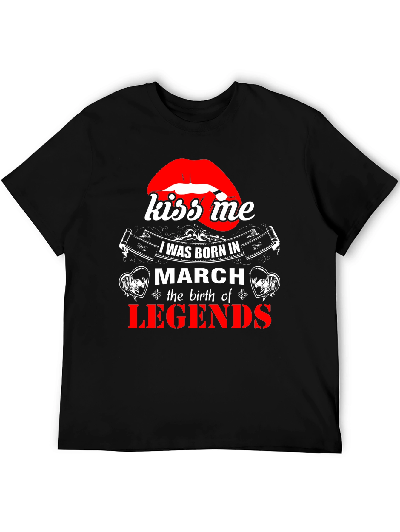 Kiss Me March Legend T-Shirt