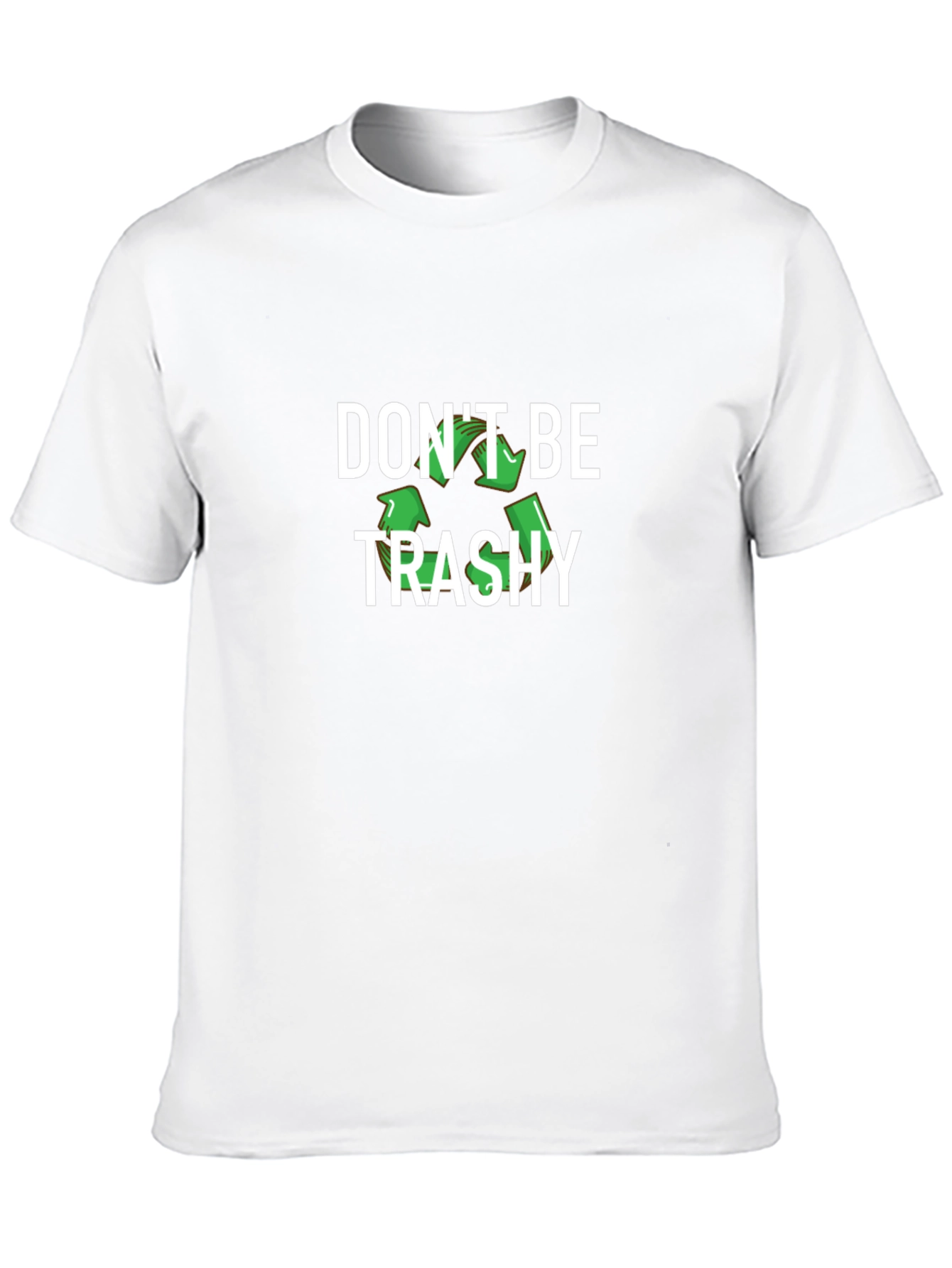 Dont Be Trashy Recycle Graphic T-Shirt