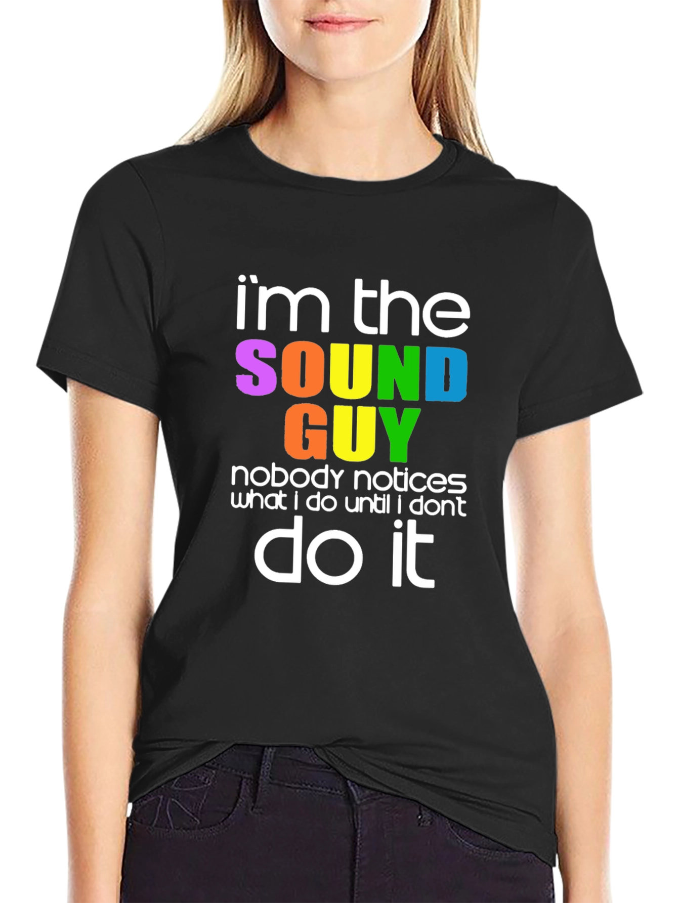 Im The Sound Guy T-Shirt