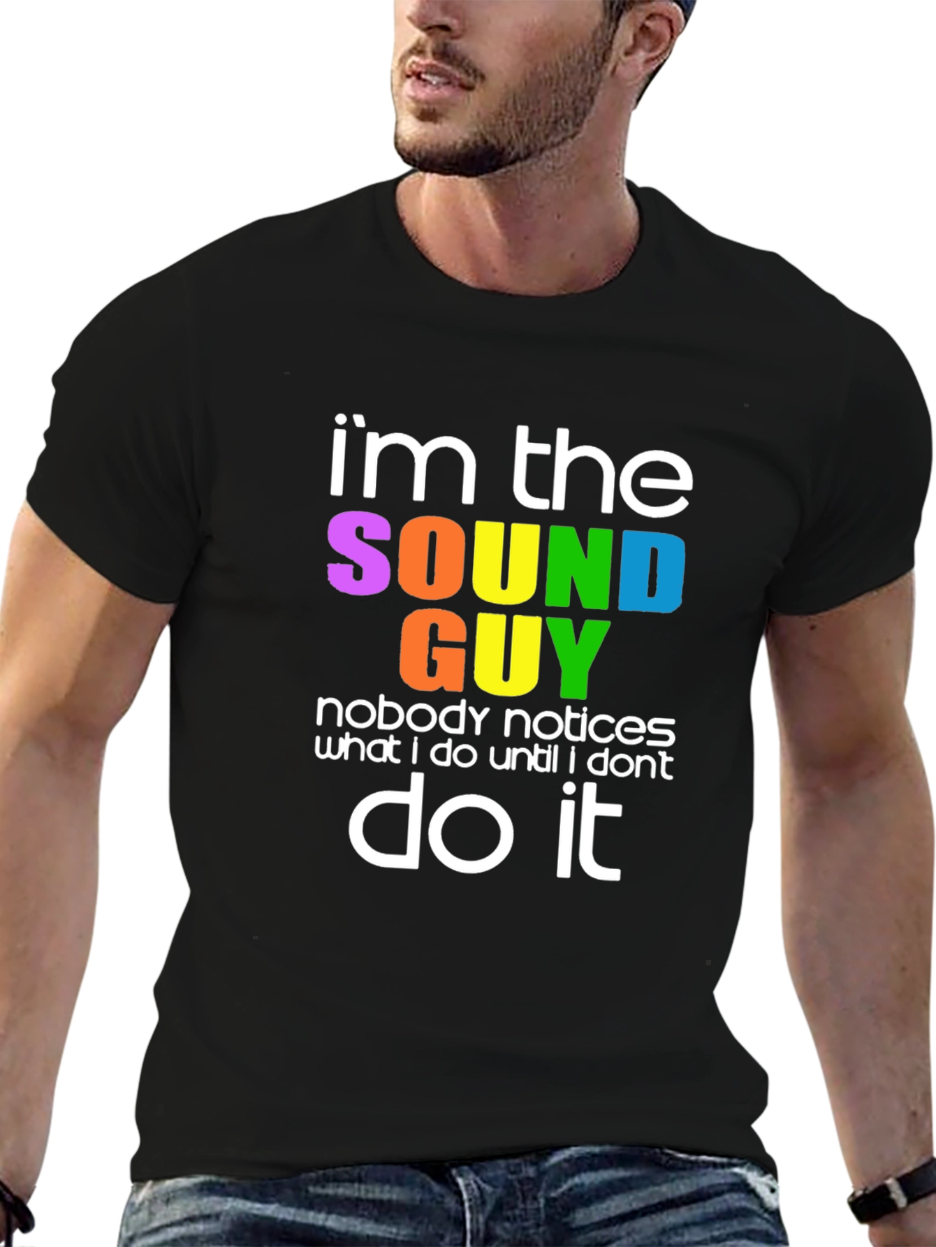 Im The Sound Guy T-Shirt