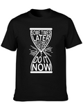 Motivational T-Shirt - Do It Now
