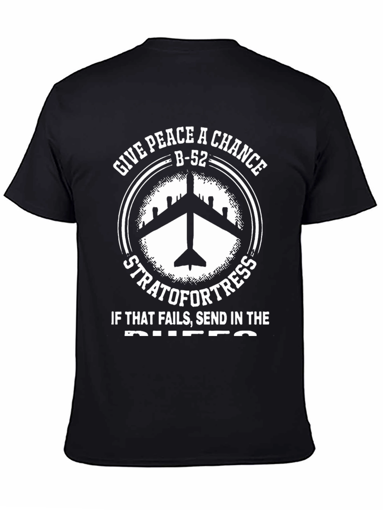B-52 Stratofortress Give Peace A Chance T-Shirt