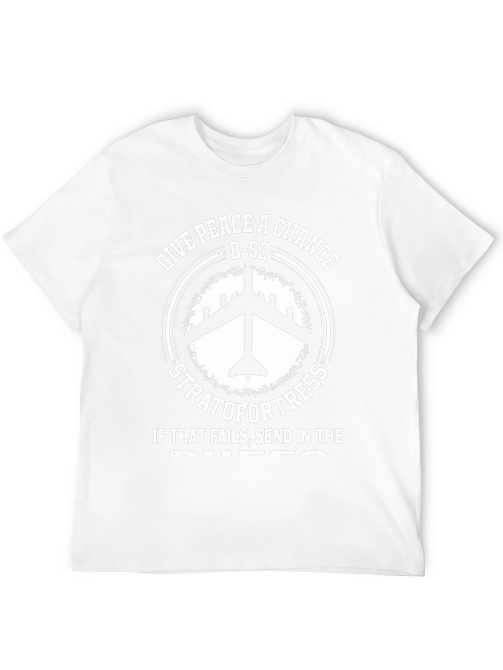 B-52 Stratofortress Give Peace A Chance T-Shirt