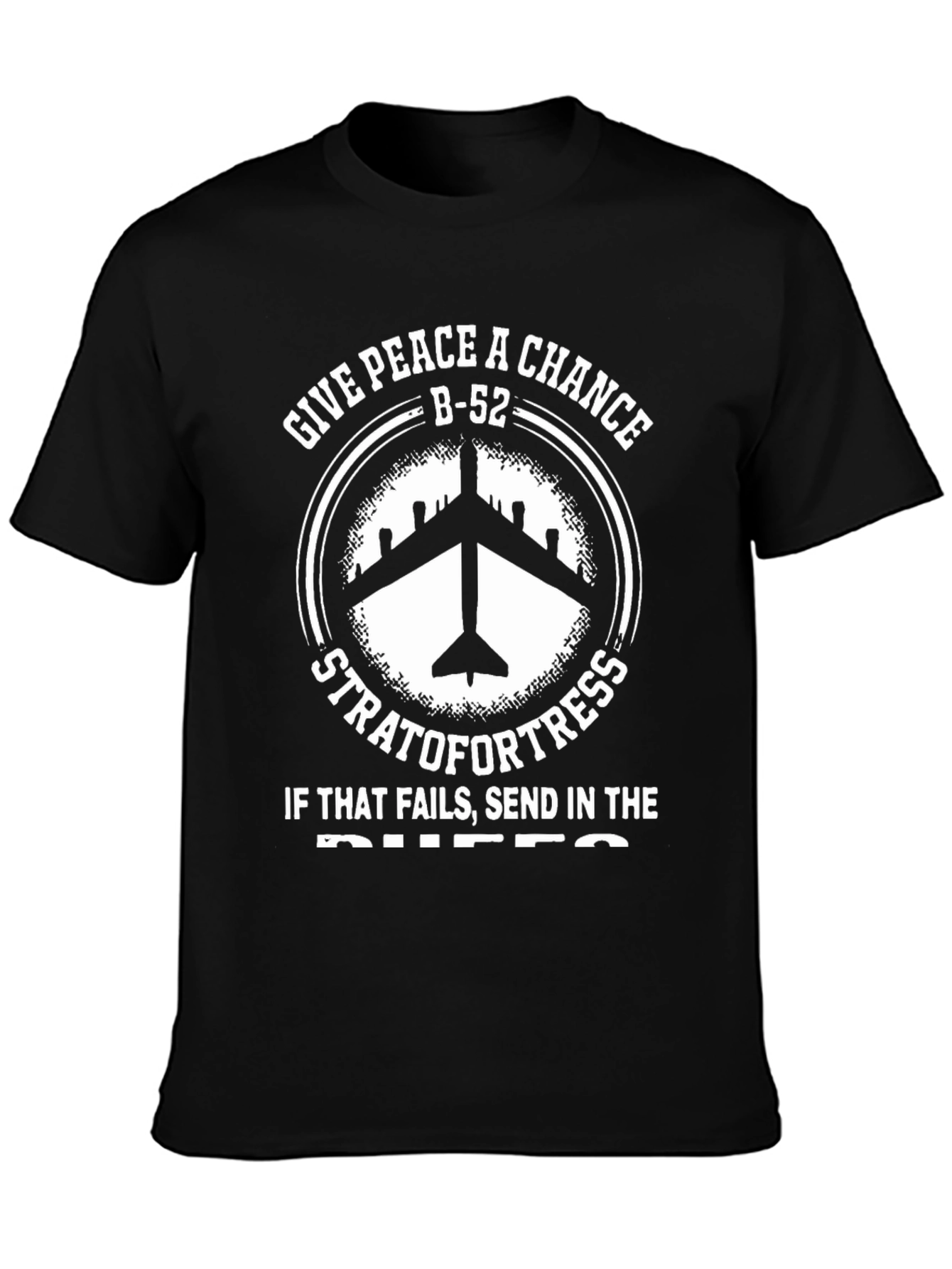 B-52 Stratofortress Give Peace A Chance T-Shirt