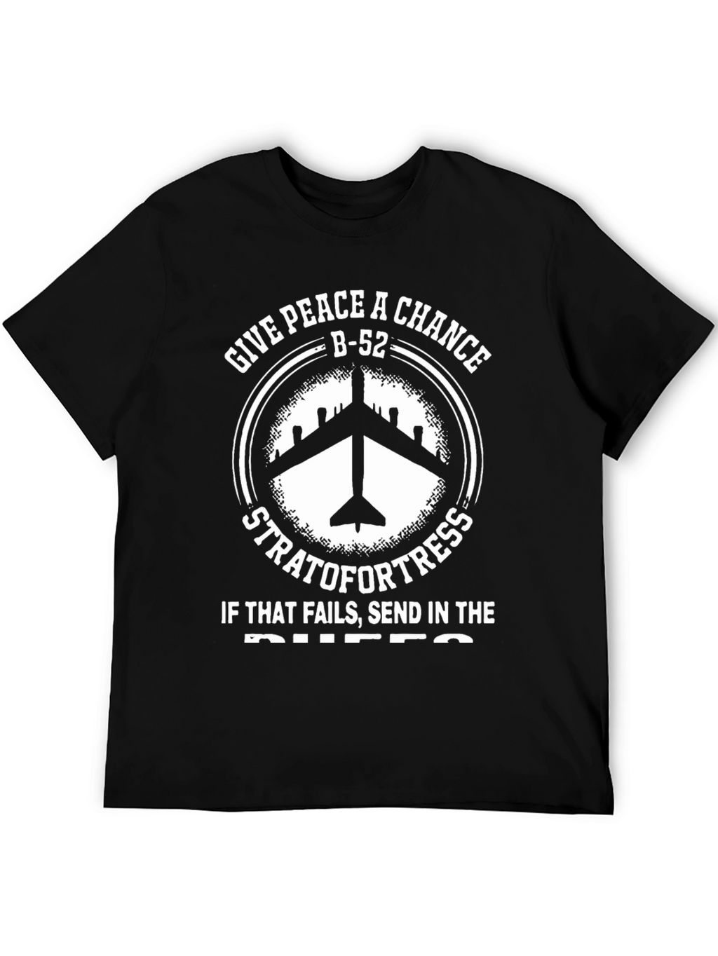 B-52 Stratofortress Give Peace A Chance T-Shirt