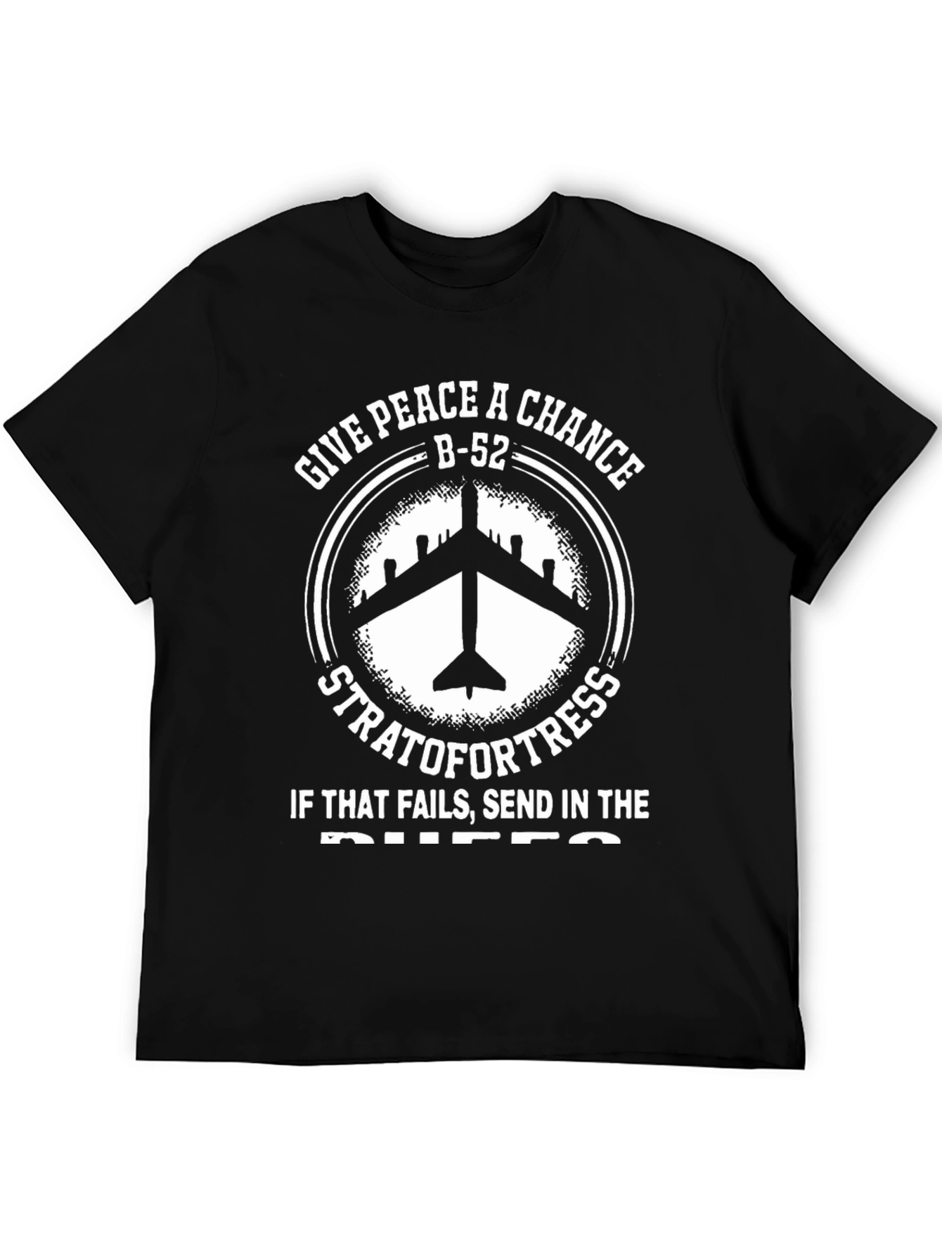 B-52 Stratofortress Give Peace A Chance T-Shirt