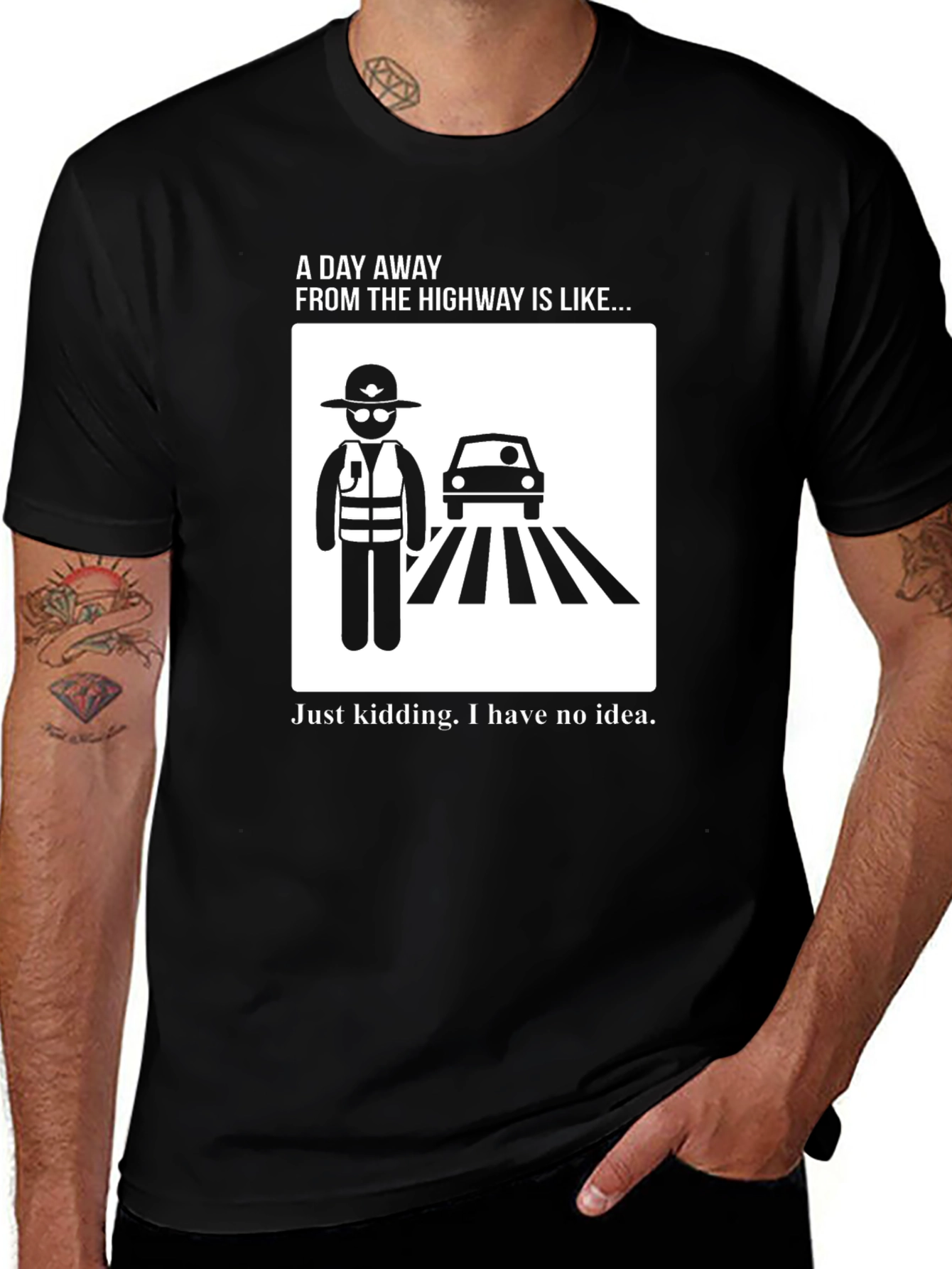 Highway Humor T-Shirt - A Day Away...