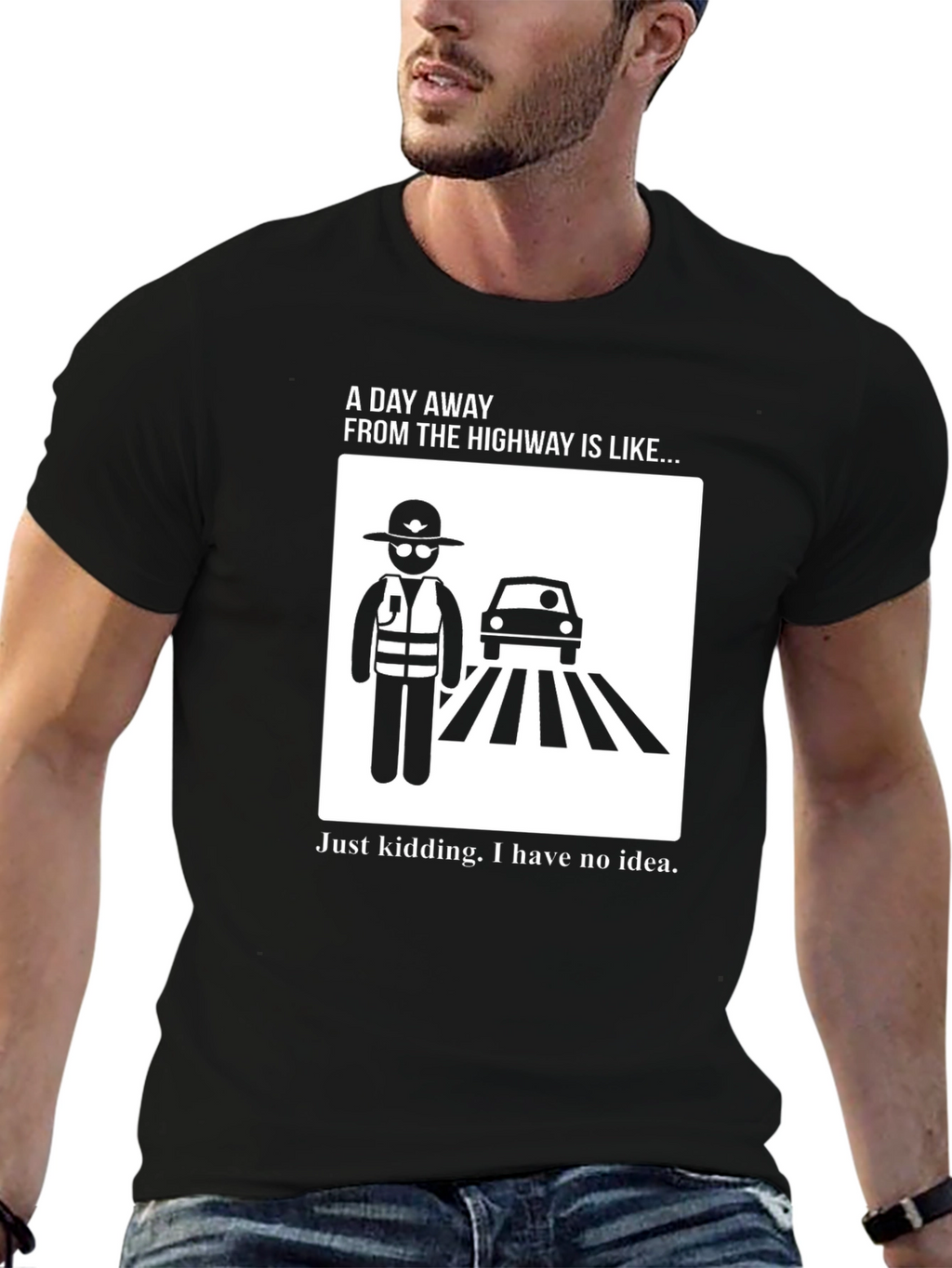 Highway Humor T-Shirt - A Day Away...