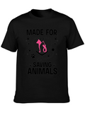 Veterinarian T-Shirt - Made for Saving Animals