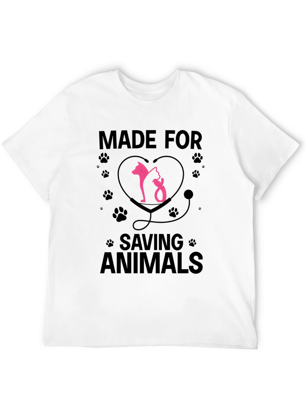Veterinarian T-Shirt - Made for Saving Animals