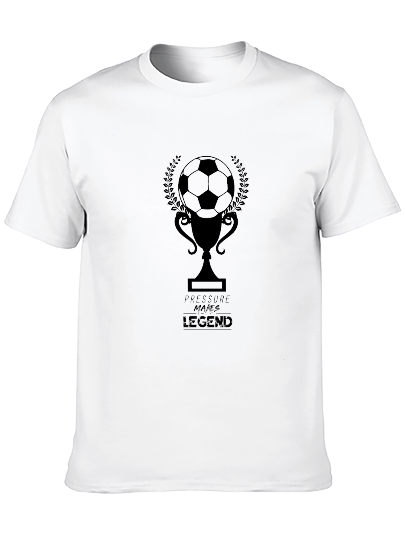 Pressure Makes Legend Soccer T-Shirt