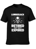 Lumberjack Legend Retired But Not Expired T-Shirt