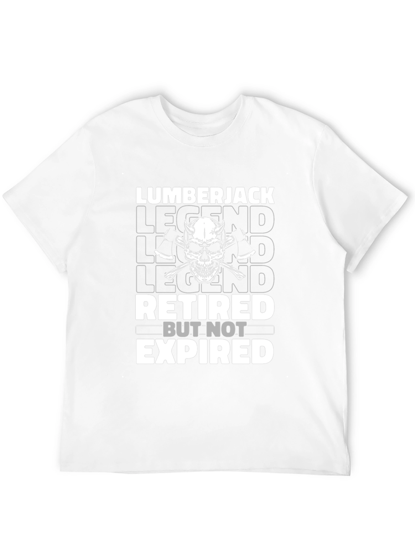 Lumberjack Legend Retired But Not Expired T-Shirt