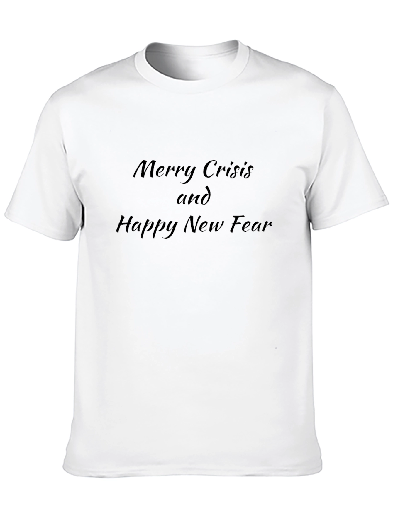 Merry Crisis & Happy New Fear Black T-Shirt