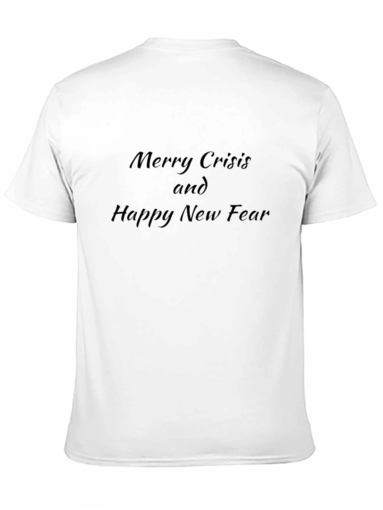 Merry Crisis & Happy New Fear Black T-Shirt