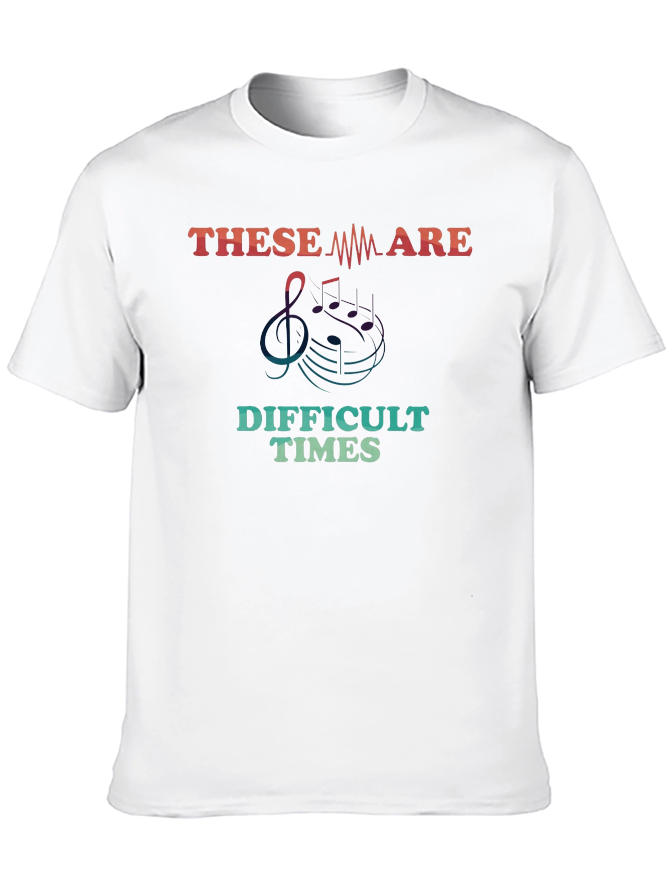 Difficult Times Music T-Shirt