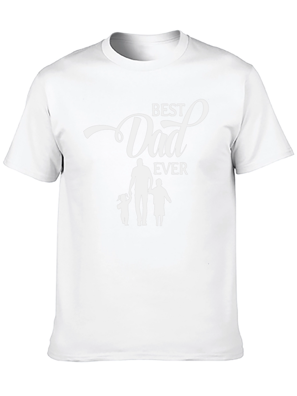 Best Dad Ever T-Shirt Fathers Day Gift