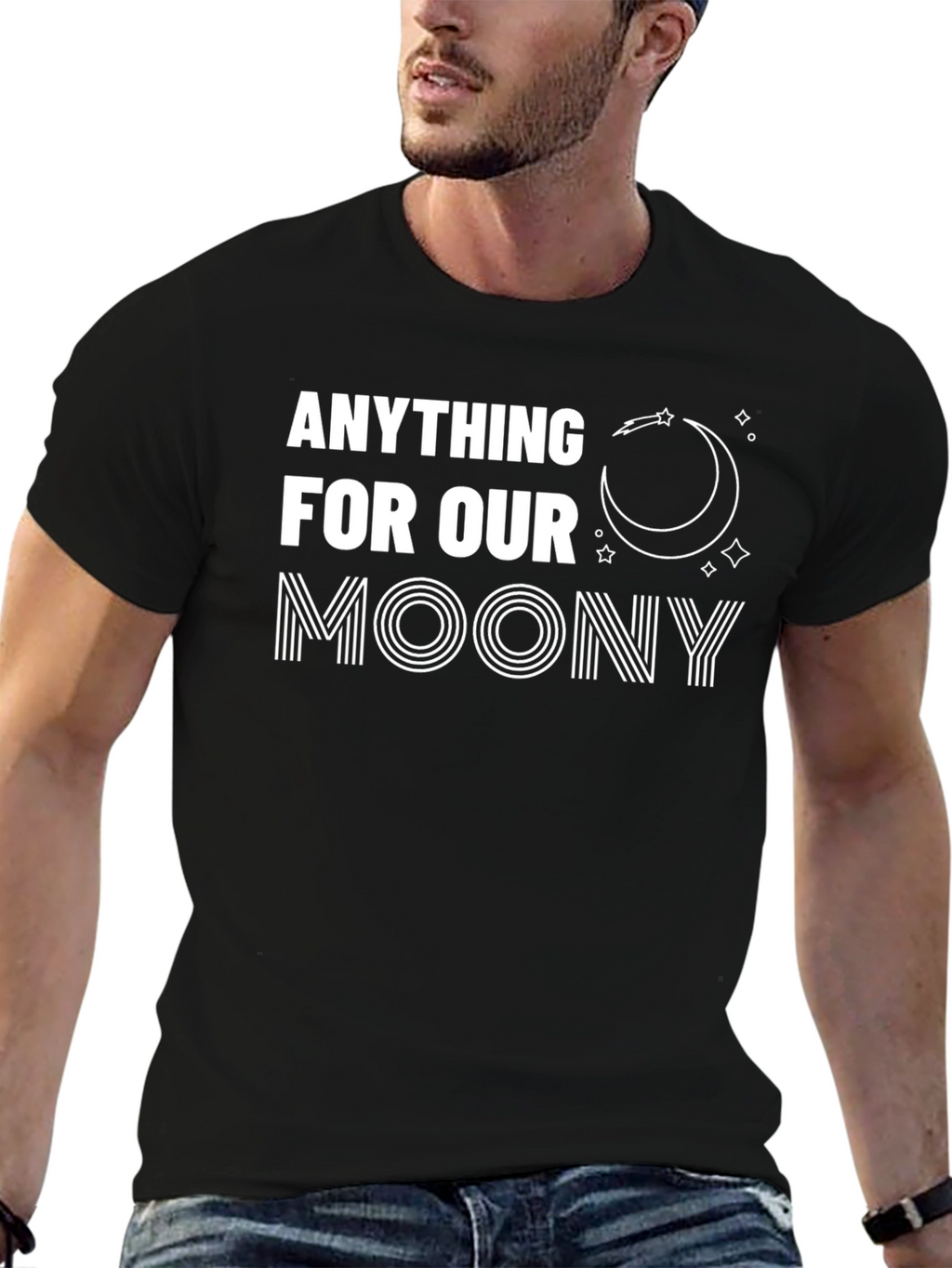 Anything For Our Moony T-Shirt