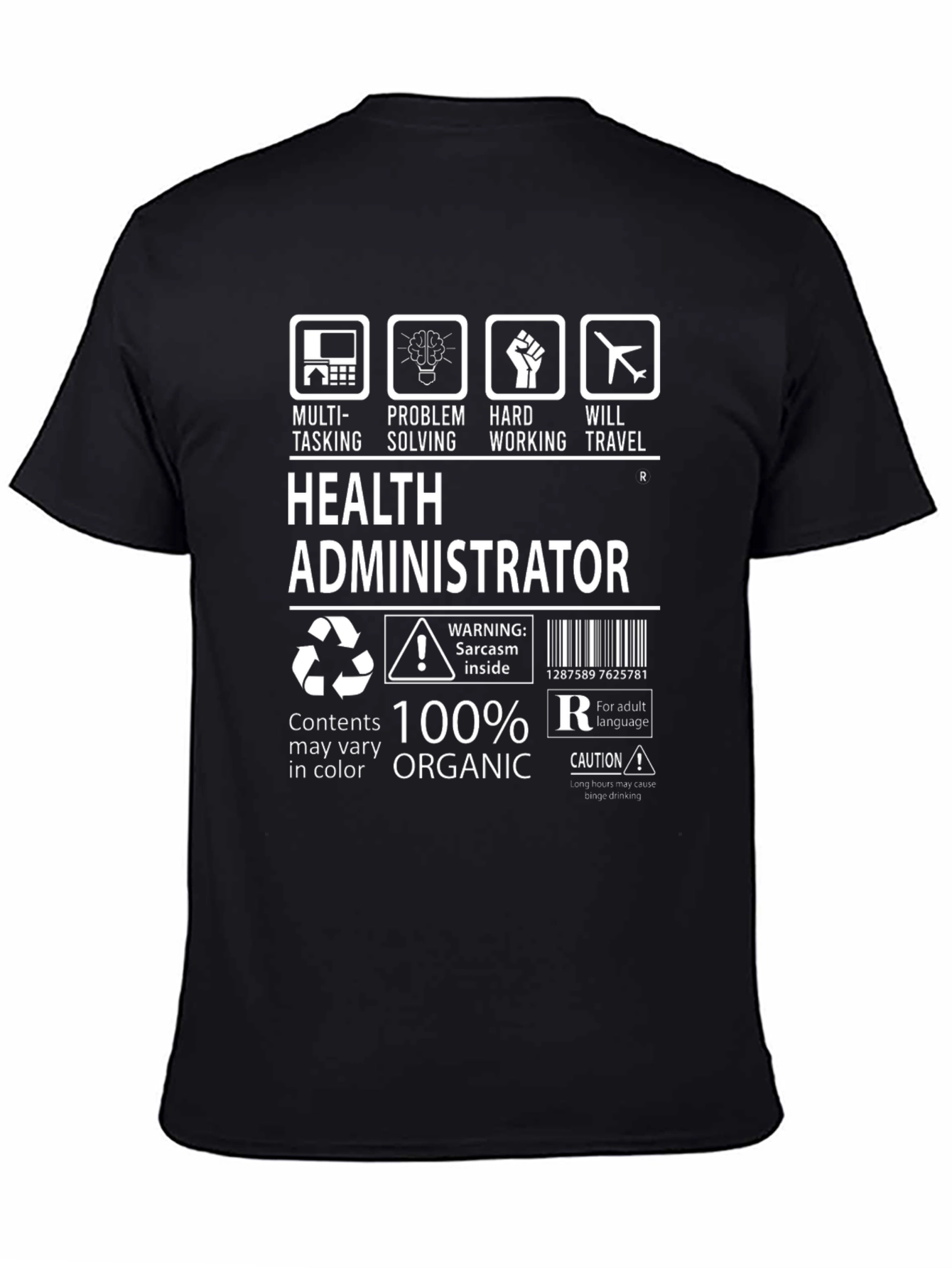 Health Administrator 100% Organic T-Shirt