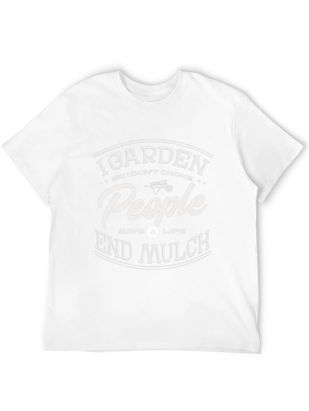 I Garden So I Dont Choke People T-Shirt
