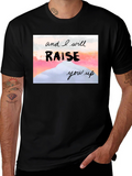 Inspirational Raise You Up Graphic Tee