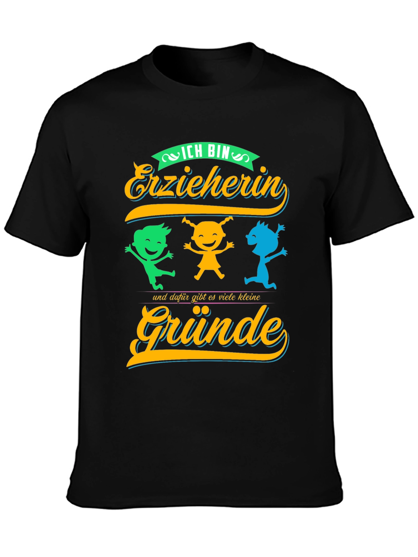 Ich Bin Erzieherin T-Shirt