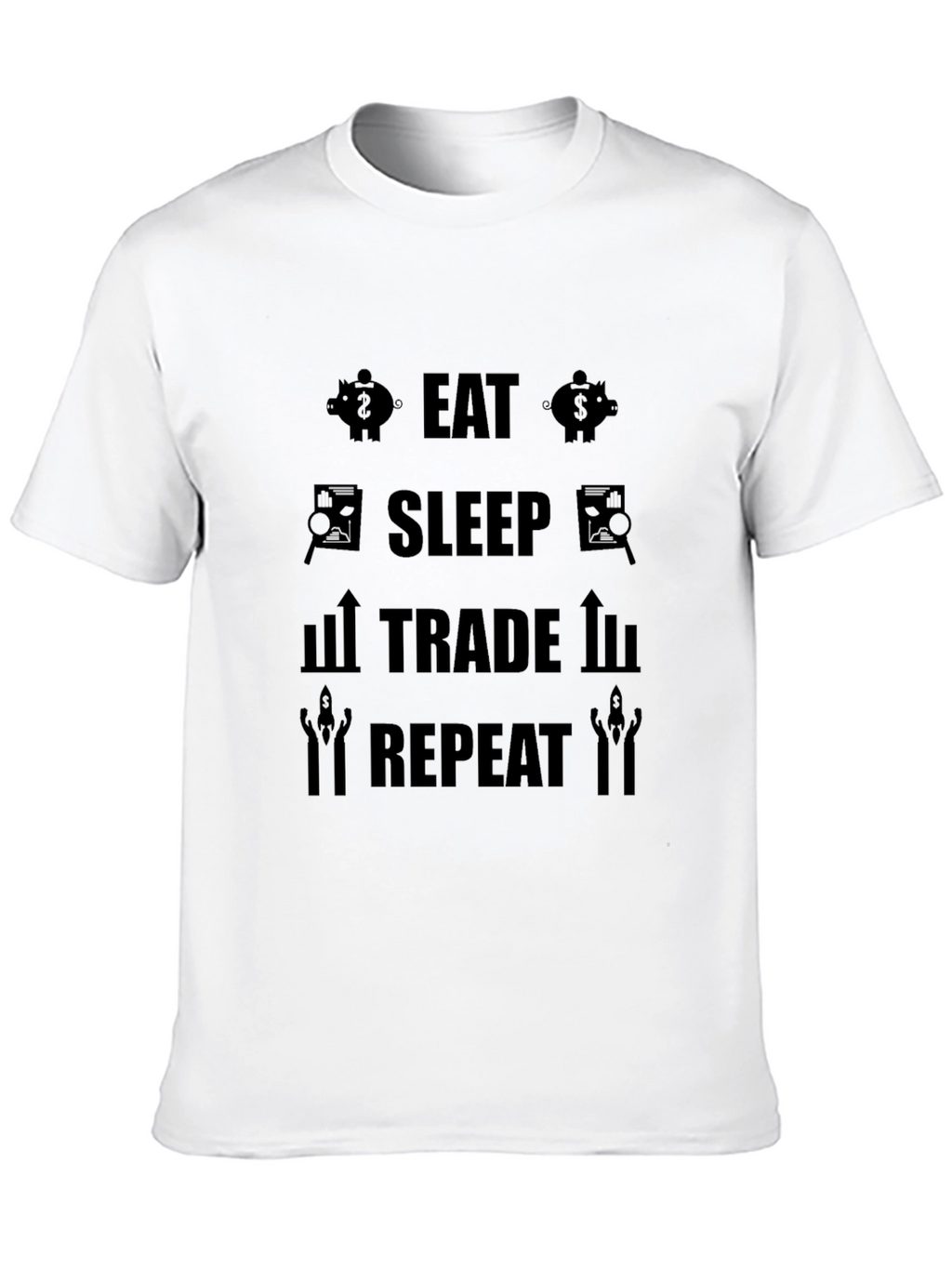 Eat Sleep Trade Repeat Graphic T-Shirt
