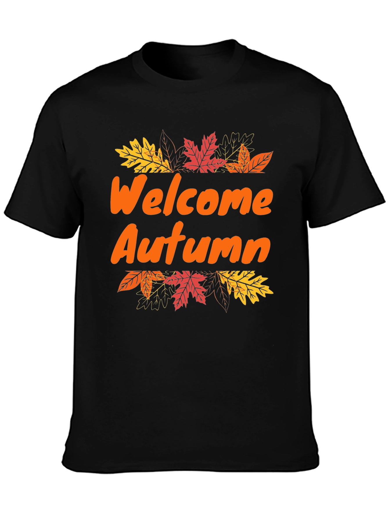 Welcome Autumn T-Shirt - Fall Season Apparel