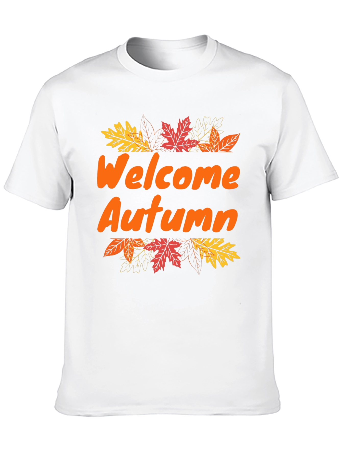 Welcome Autumn T-Shirt - Fall Season Apparel