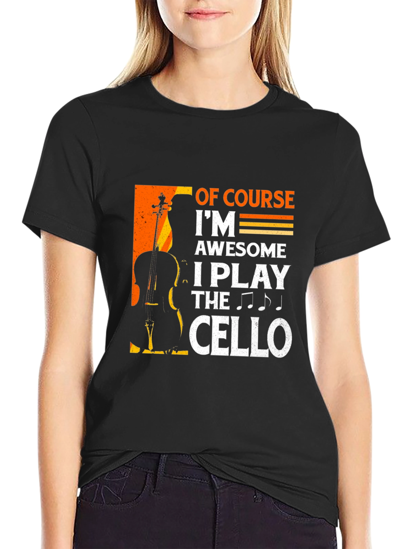 Cello Player T-Shirt - Of Course Im Awesome!