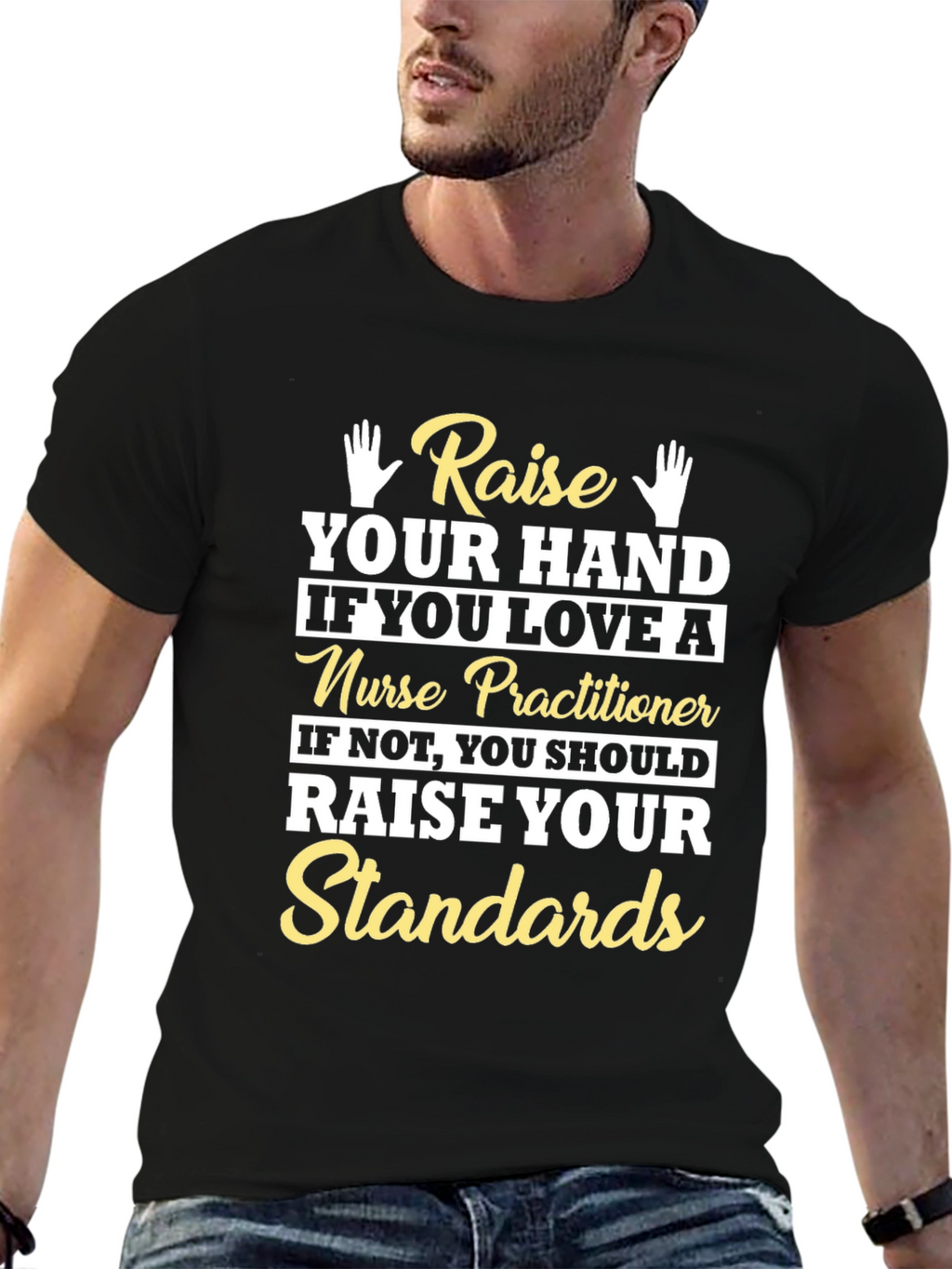 Raise Your Hand Nurse Practitioner Graphic T-Shirt