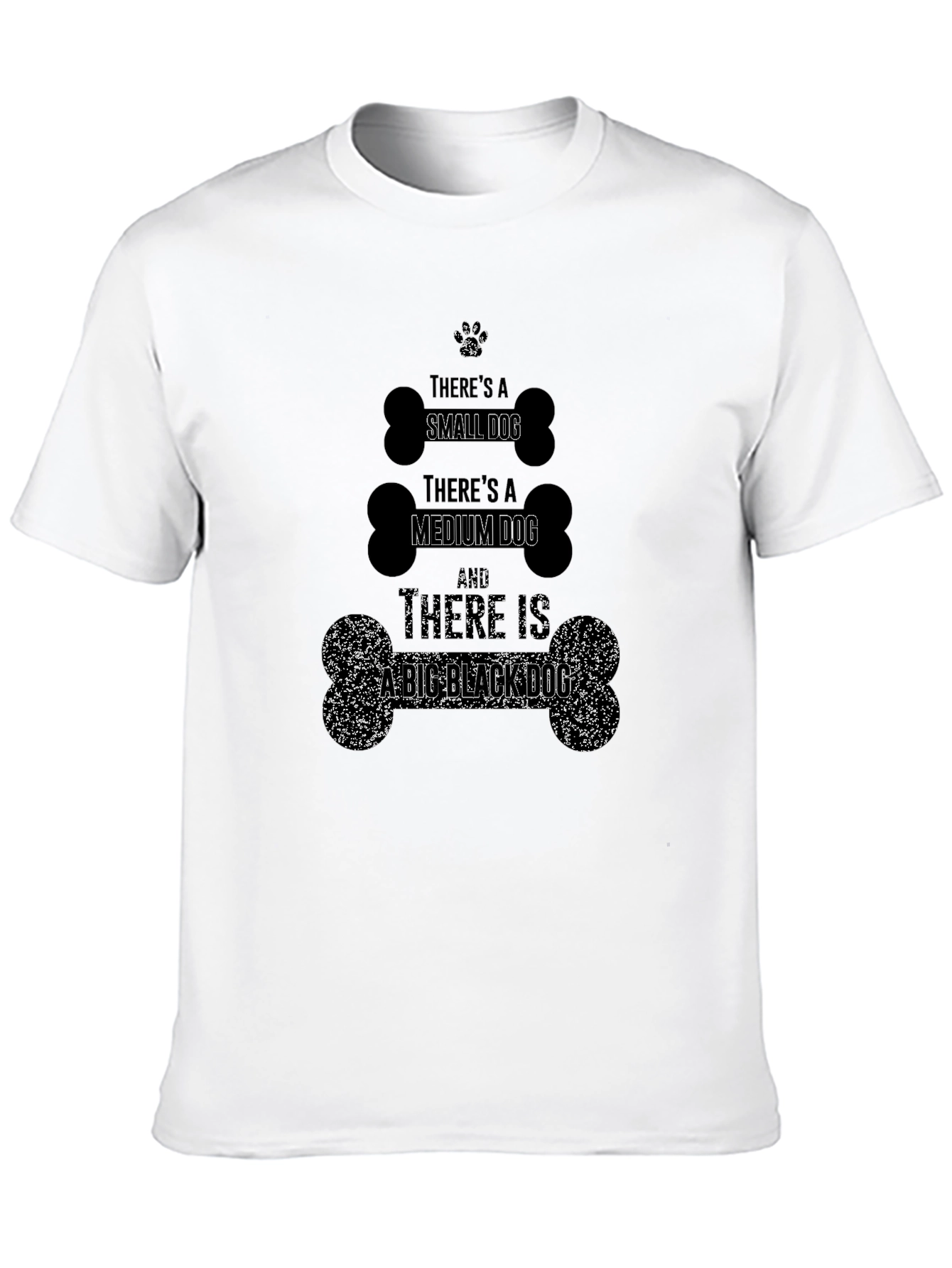 Dog Lover T-Shirt - Small Medium Big Dog