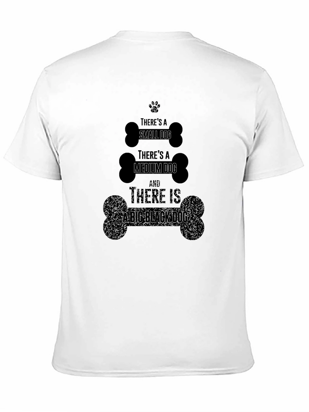 Dog Lover T-Shirt - Small Medium Big Dog