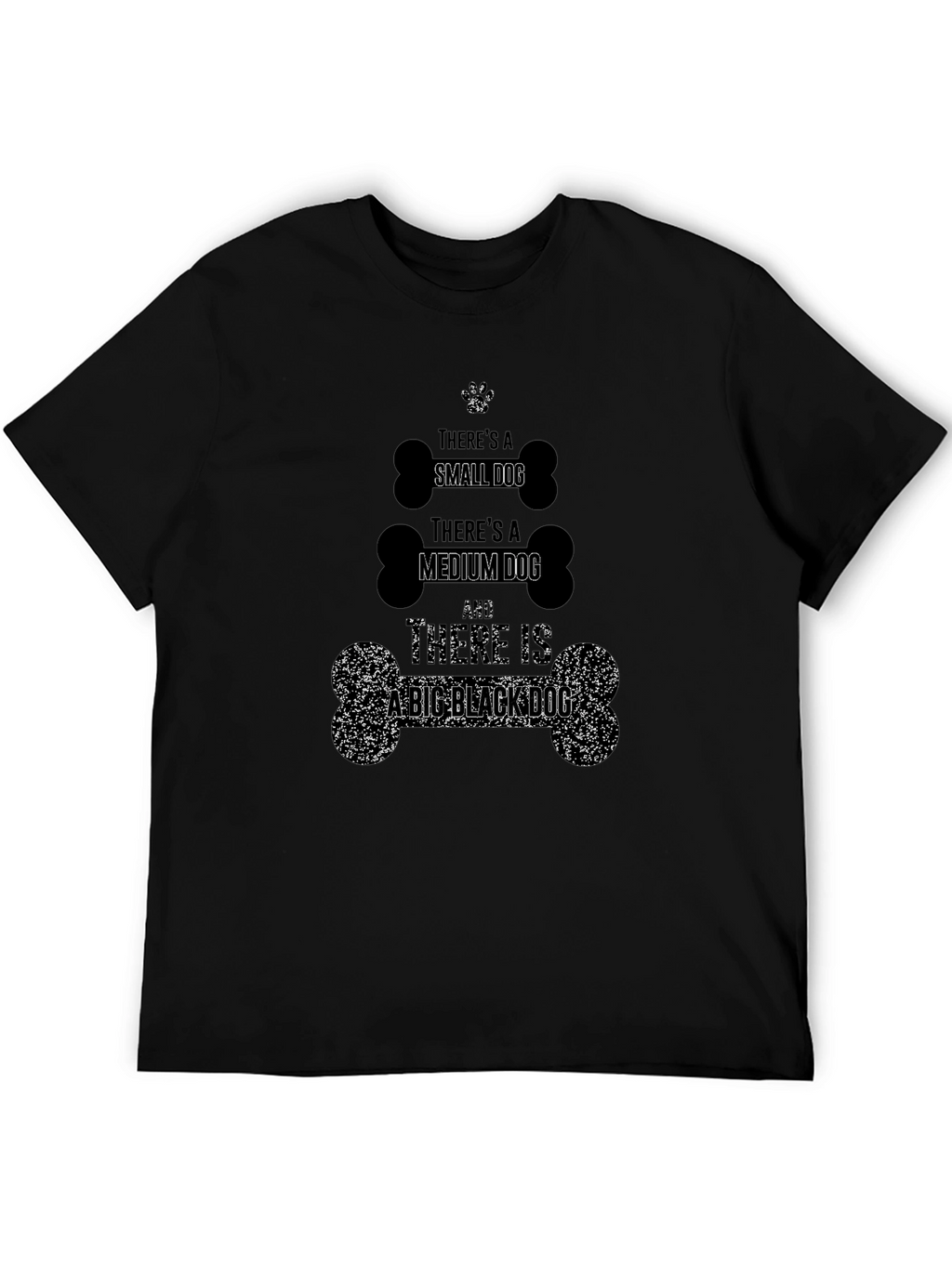 Dog Lover T-Shirt - Small Medium Big Dog