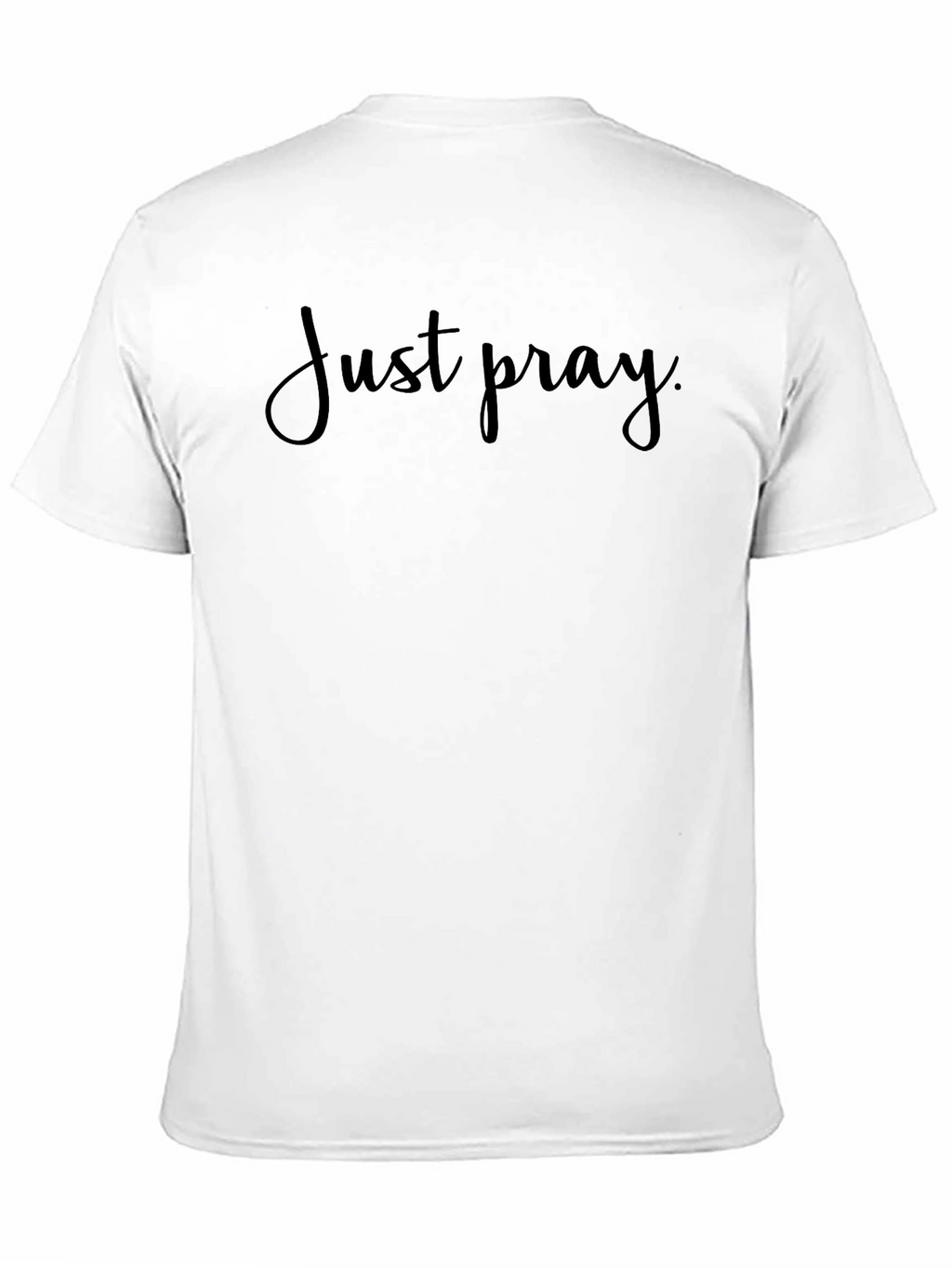 Just Pray Graphic T-Shirt