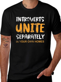 Introverts Unite Separately Funny Graphic T-Shirt