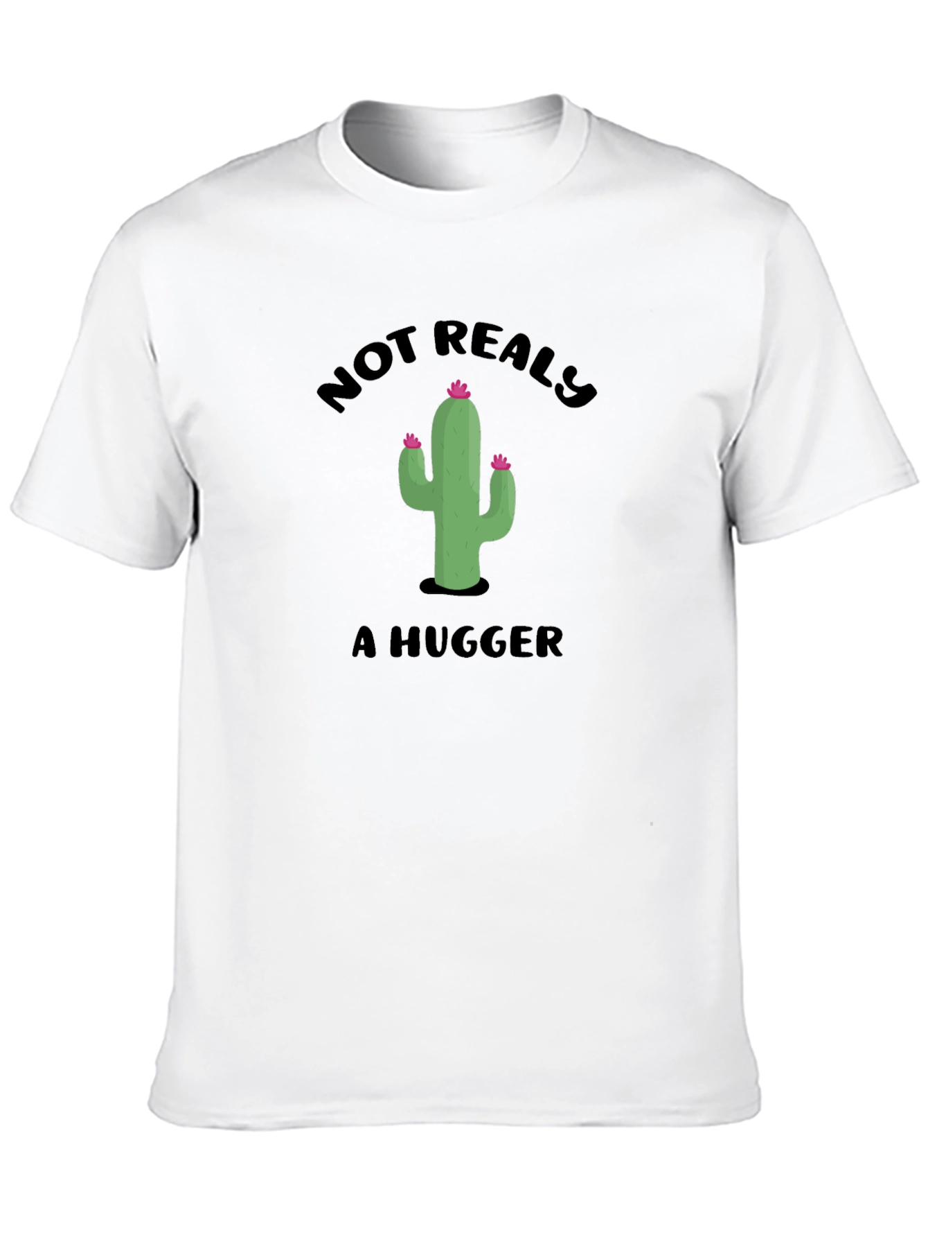 Not Really A Hugger Cactus Graphic T-Shirt