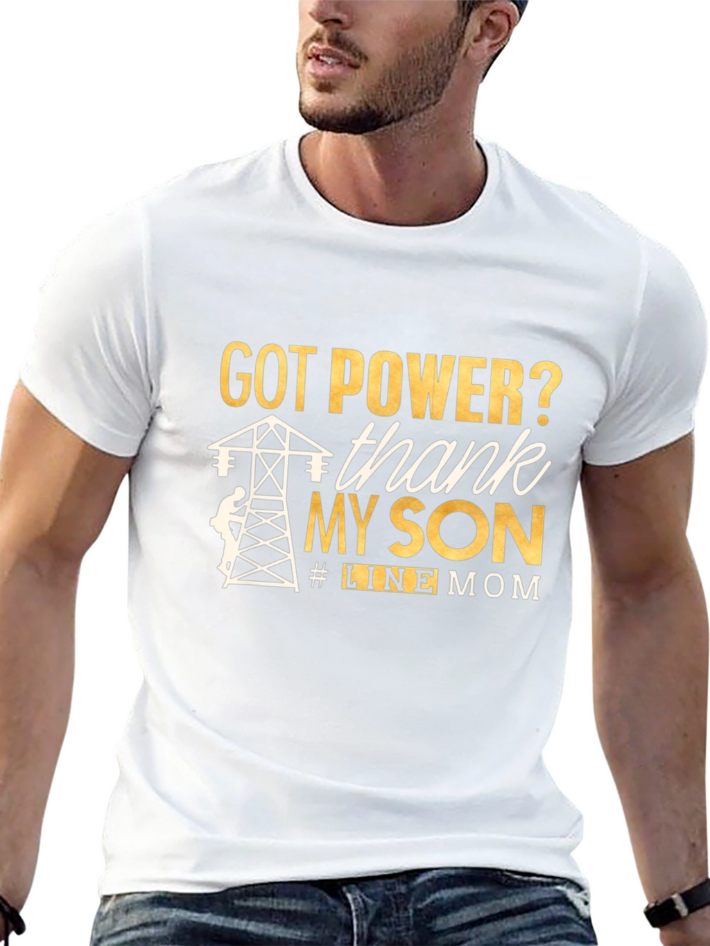 Line Mom T-Shirt: Got Power? Thank My Son!