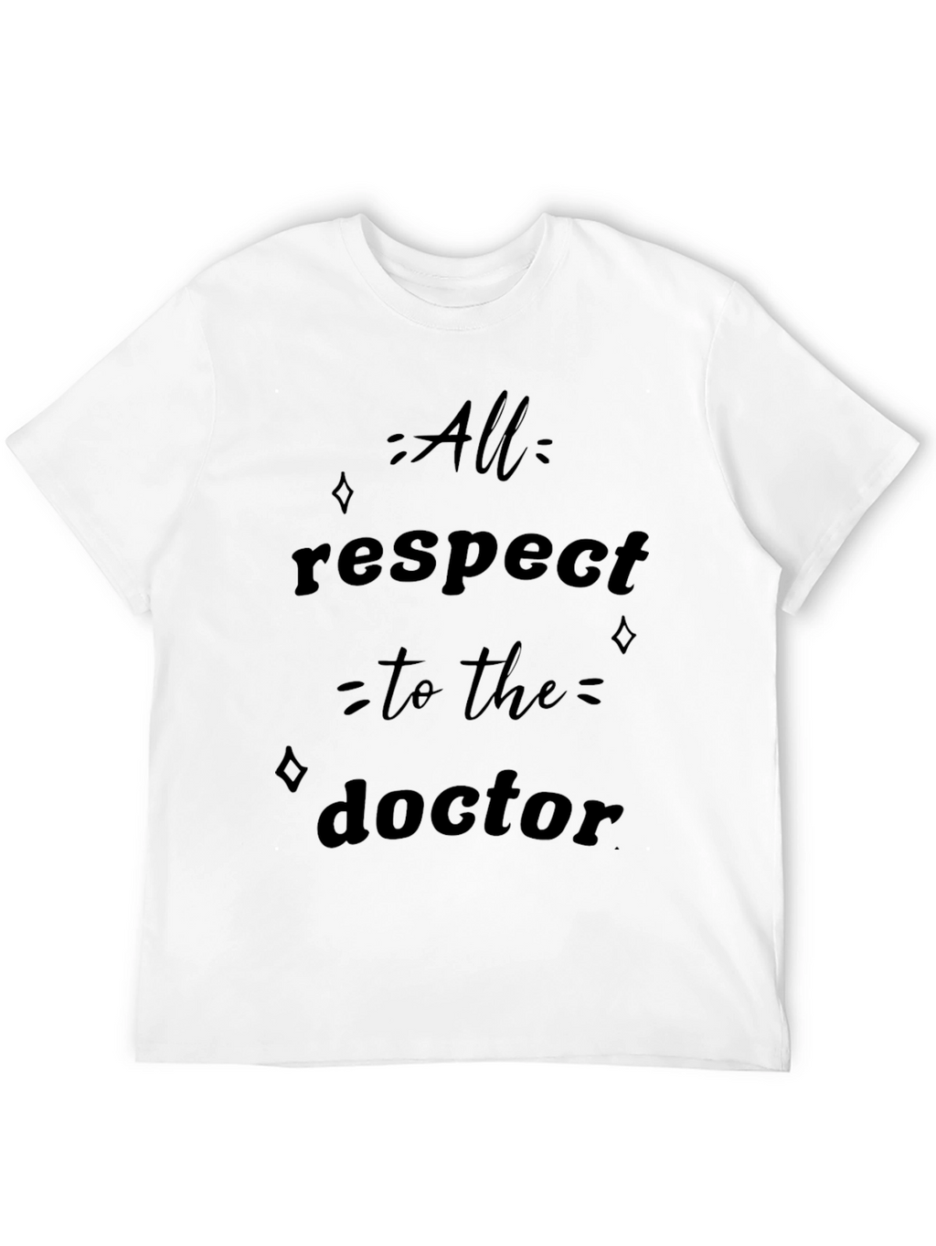 All Respect to the Doctor Black T-Shirt