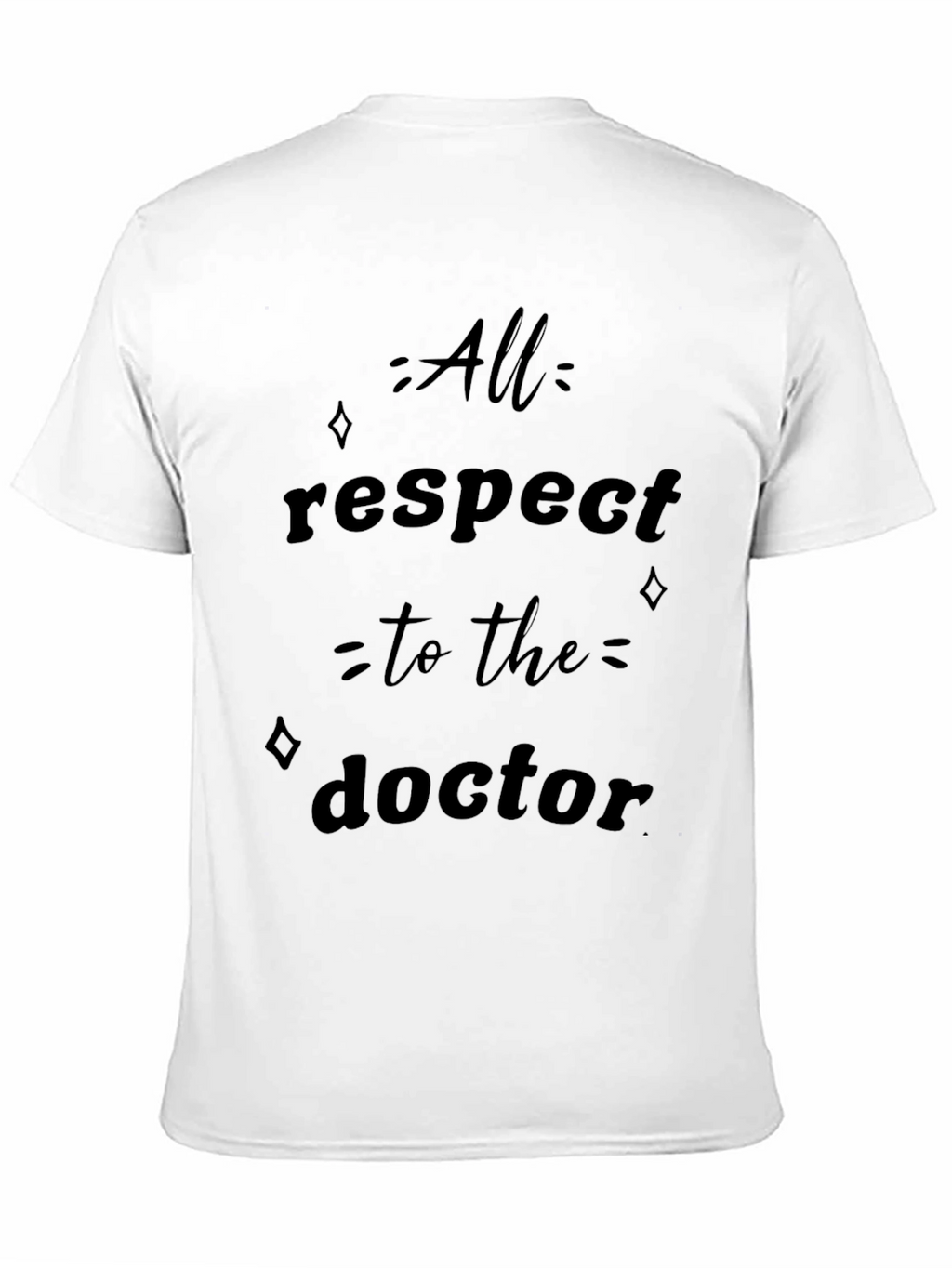 All Respect to the Doctor Black T-Shirt