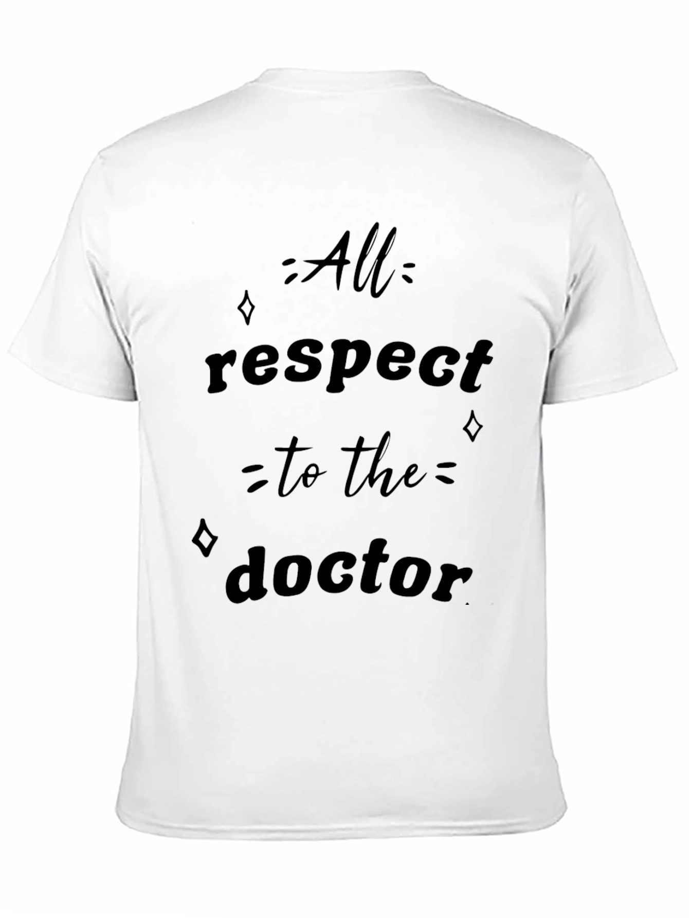 All Respect to the Doctor Black T-Shirt