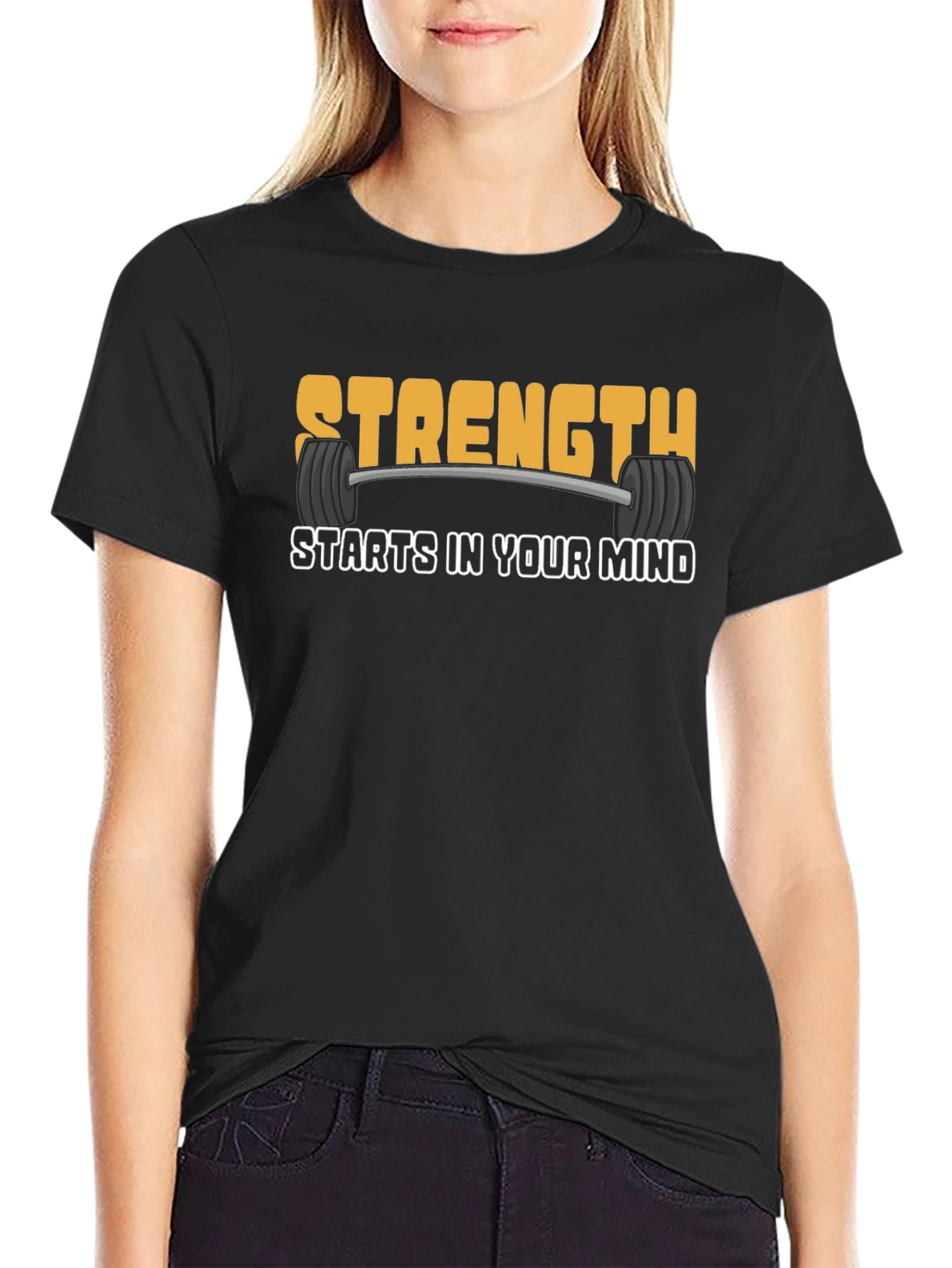 Strength Starts In Your Mind T-Shirt
