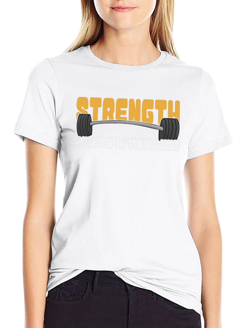 Strength Starts In Your Mind T-Shirt