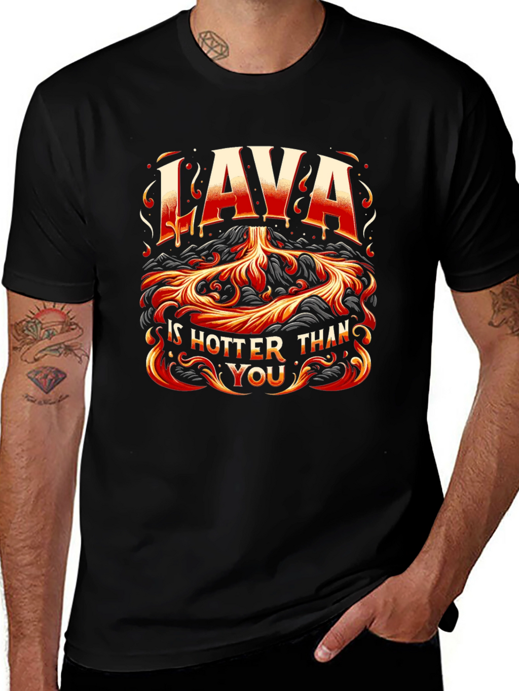 Lava is Hotter Than You Graphic T-Shirt