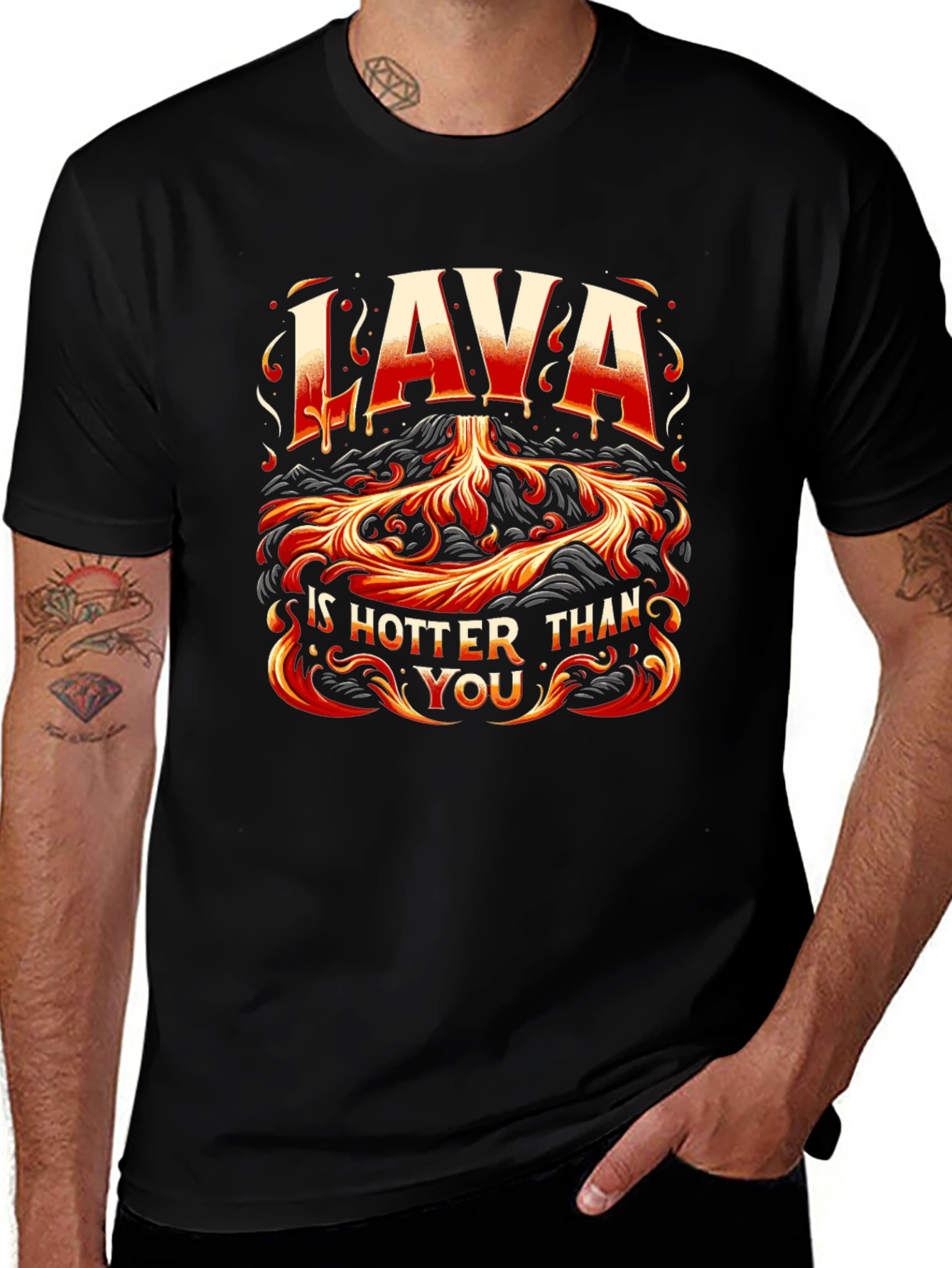 Lava is Hotter Than You Graphic T-Shirt