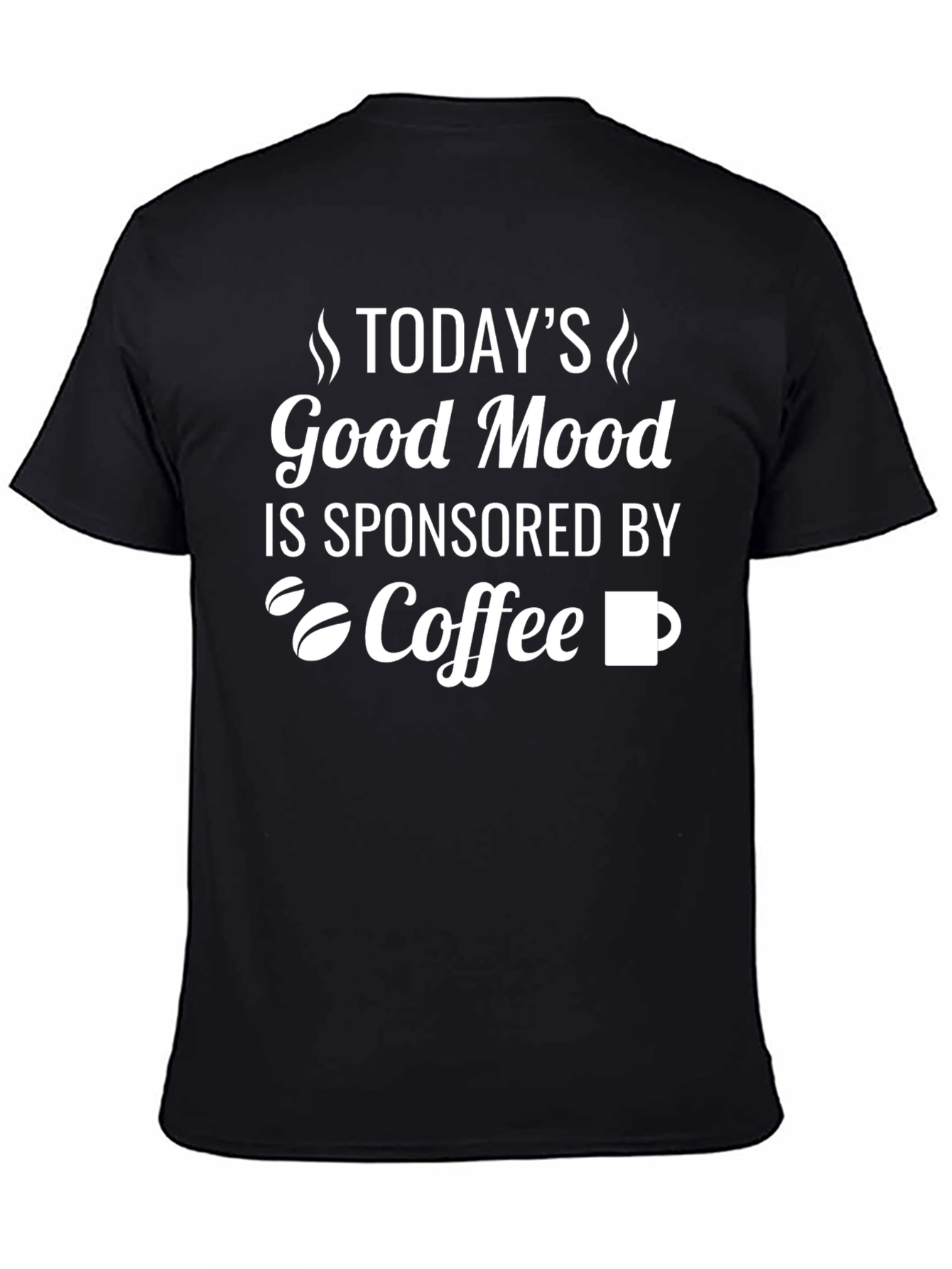 Coffee Sponsored Good Mood T-Shirt