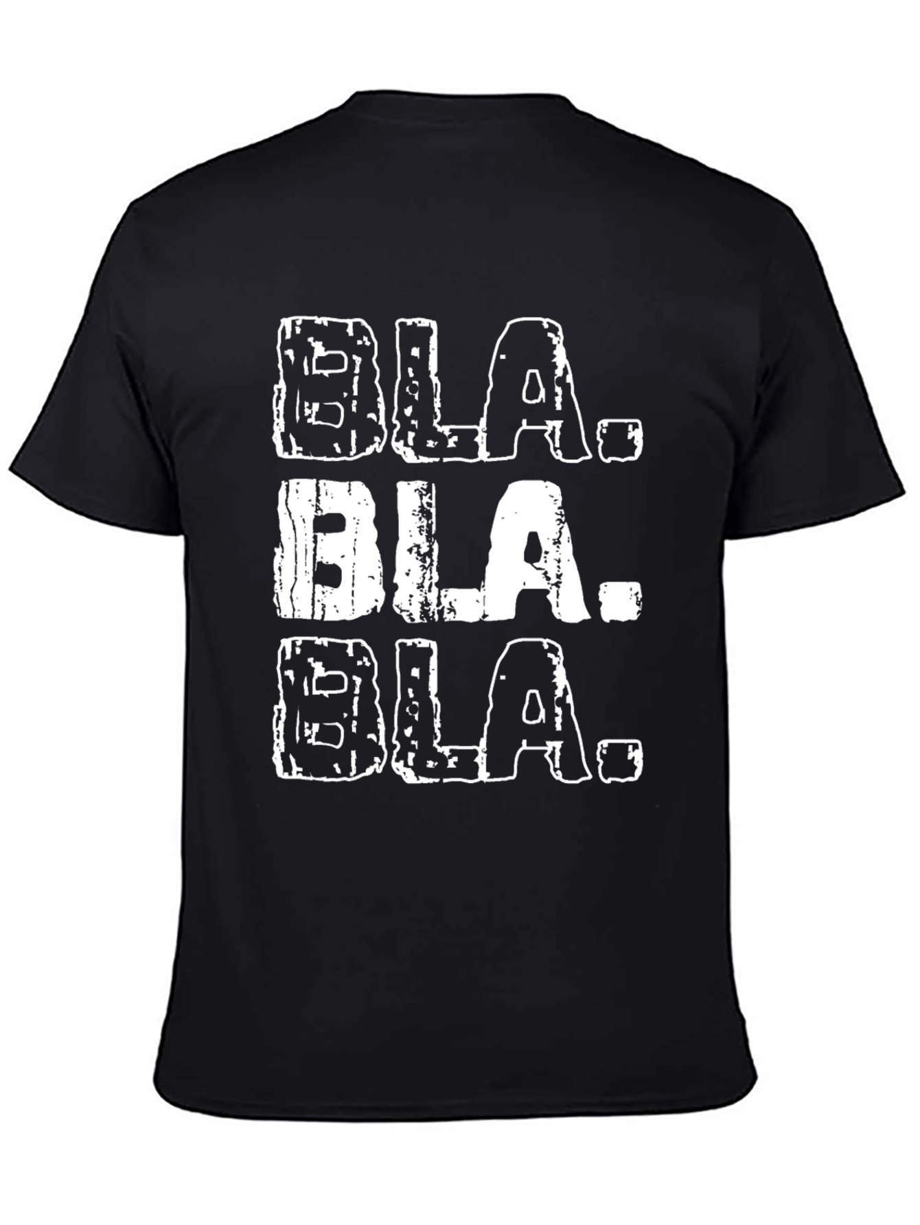 Bla Bla Bla Black T-Shirt